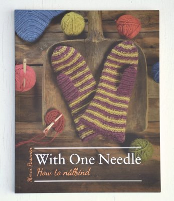 With One Needle - how to nålbind